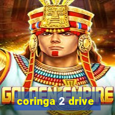 coringa 2 drive